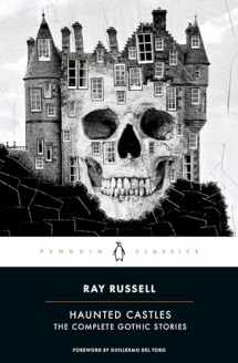 9780143129318-0143129317-Haunted Castles: The Complete Gothic Stories (Penguin Horror)