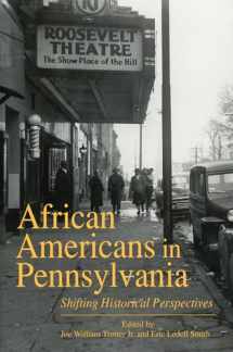 9780271016870-0271016876-African Americans in Pennsylvania: Shifting Historical Perspectives: Shifting Historical Perspectives