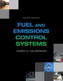 9780133799491-0133799492-Automotive Fuel and Emissions Control Systems (Halderman Automotive Series)