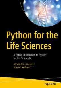 9781484245224-1484245229-Python for the Life Sciences: A Gentle Introduction to Python for Life Scientists