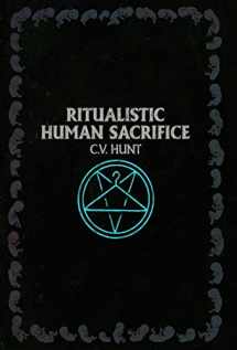 9781941918784-1941918786-Ritualistic Human Sacrifice