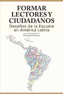 9781978173859-1978173857-Formar Lectores y Ciudadanos.: Desafios de la Escuela en America Latina (Spanish Edition)