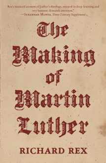 9780691196862-0691196869-The Making of Martin Luther