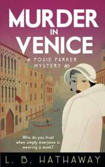 9780995569454-0995569452-Murder in Venice: A Posie Parker Mystery (The Posie Parker Mystery Series)