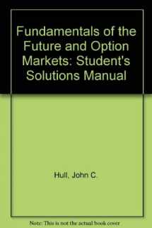 9780130606037-0130606030-Fundamentals of the Future and Option Markets: Solutions Manual