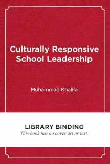 9781682532089-1682532089-Culturally Responsive School Leadership (Race and Education)