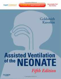 9781416056249-1416056246-Assisted Ventilation of the Neonate: Expert Consult - Online and Print