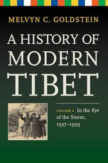 9780520278554-0520278550-A History of Modern Tibet, Volume 4: In the Eye of the Storm, 1957-1959
