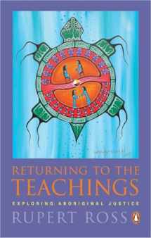 9780143055594-0143055593-Returning To the Teachings: Exploring Aboriginal Justice