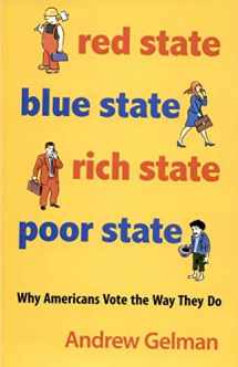 9780691143934-0691143935-Red State, Blue State, Rich State, Poor State: Why Americans Vote the Way They Do - Expanded Edition