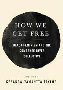 9781642591040-1642591041-How We Get Free: Black Feminism and the Combahee River Collective