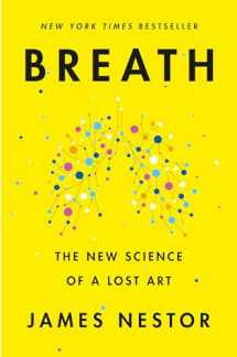 9780735213616-0735213615-Breath: The New Science of a Lost Art