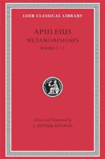 9780674994980-0674994981-Apuleius: Metamorphoses (The Golden Ass), Volume II, Books 7-11 (Loeb Classical Library No. 453)