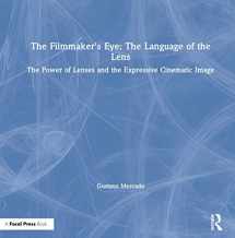 9780367266035-0367266032-The Filmmaker's Eye: The Language of the Lens: The Power of Lenses and the Expressive Cinematic Image