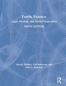 9781138363335-1138363332-Family Violence: Legal, Medical, and Social Perspectives