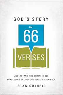 9781400206421-1400206421-God's Story in 66 Verses: Understand the Entire Bible by Focusing on Just One Verse in Each Book