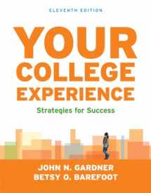 9781457637315-1457637316-Your College Experience: Strategies for Success