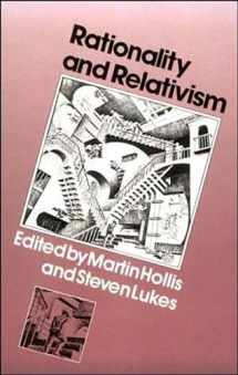 9780262580618-0262580616-Rationality and Relativism (Mit Press)