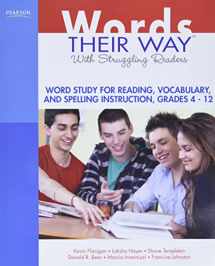 9780135135211-0135135214-Words Their Way with Struggling Readers: Word Study for Reading, Vocabulary, and Spelling Instruction, Grades 4 - 12 (Words Their Way Series)