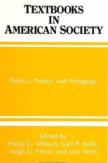 9780791406694-0791406695-Textbooks in American Society: Politics, Policy, and Pedagogy (Suny Series, Frontiers in Education)