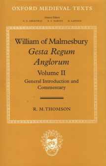 9780198206828-0198206828-William of Malmesbury: Gesta Regum Anglorum: Volume II: General Introduction and Commentary (Oxford Medieval Texts)