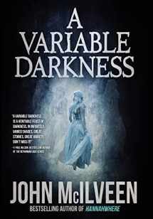 9781949140262-1949140261-A Variable Darkness: 13 Tales