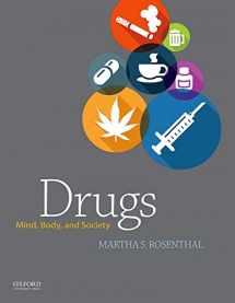 9780199949113-0199949115-Drugs: Mind, Body, and Society
