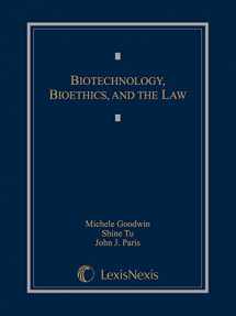 9780820559858-0820559857-Biotechnology, Bioethics, and the Law