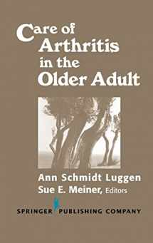 9780826123626-0826123627-Care of Arthritis in the Older Adult (Springer Series on Geriatric Nursing)