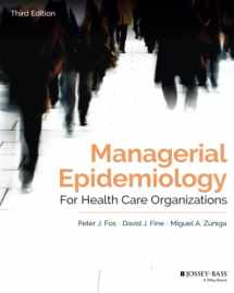 9781119398813-1119398819-Managerial Epidemiology for Health Care Organizations (Public)