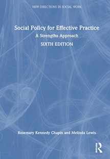 9781032226392-1032226390-Social Policy for Effective Practice: A Strengths Approach (New Directions in Social Work)