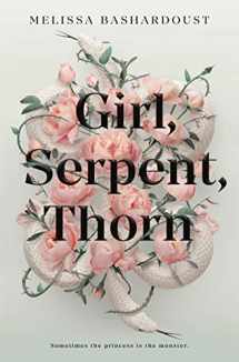 9781250196149-1250196140-Girl, Serpent, Thorn