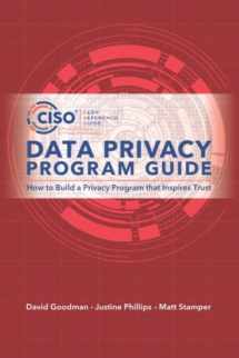 9781955976114-1955976112-Data Privacy Program Guide: How to Build a Privacy Program that Inspires Trust