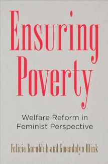 9780812250688-0812250680-Ensuring Poverty: Welfare Reform in Feminist Perspective
