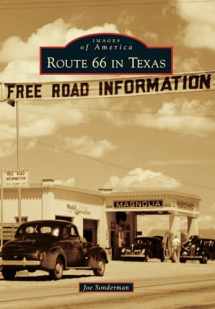 9781467130042-1467130044-Route 66 in Texas (Images of America)