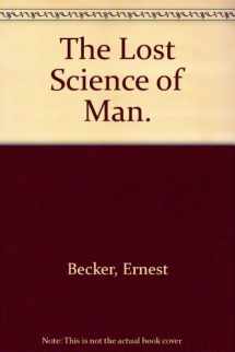 9780807606001-0807606006-The Lost Science of Man.
