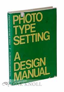 9780823040117-0823040119-Phototypesetting: A Design Manual