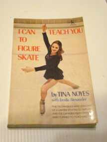9780801539121-0801539129-I Can Teach You to Figure Skate