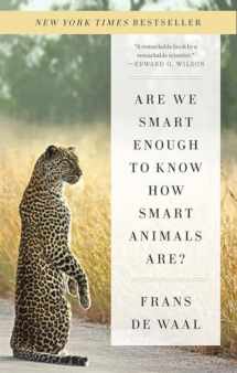 9780393353662-0393353664-Are We Smart Enough to Know How Smart Animals Are?