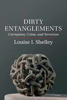 9781107689305-1107689309-Dirty Entanglements: Corruption, Crime, and Terrorism