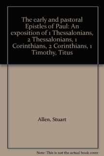 9780851560670-0851560679-The early and pastoral Epistles of Paul: An exposition of 1 Thessalonians, 2 Thessalonians, 1 Corinthians, 2 Corinthians, 1 Timothy, Titus