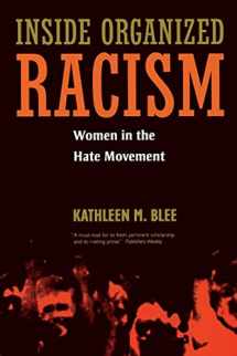 9780520240551-0520240553-Inside Organized Racism: Women in the Hate Movement