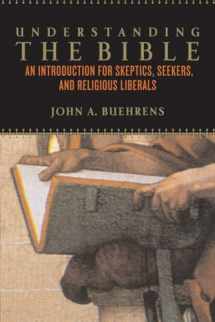 9780807010532-0807010537-Understanding the Bible: An Introduction for Skeptics, Seekers, and Religious Liberals