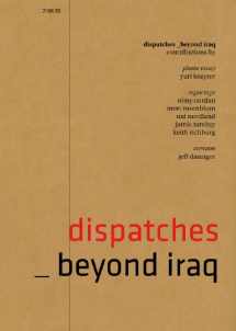 9780984115914-0984115919-Dispatches D2: Beyond Iraq