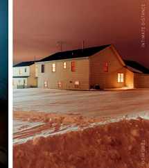 9781597113601-1597113603-Todd Hido: Intimate Distance: Twenty-Five Years of Photographs, A Chronological Album
