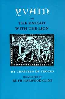 9780820307589-0820307580-Yvain; or, The Knight with the Lion