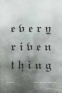 9780374533069-0374533067-Every Riven Thing: Poems