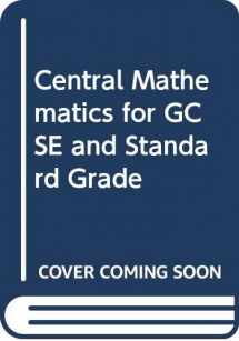 9780435504502-0435504509-Central Maths for GCSE and Standard Grade