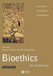 9781405129480-1405129484-Bioethics, 2nd Edition