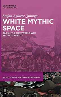 9783110729849-3110729849-White Mythic Space: Racism, the First World War, and ›Battlefield 1‹ (Video Games and the Humanities, 2)